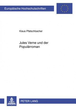 Book Jules Verne und der Populaerroman Klaus Pfatschbacher