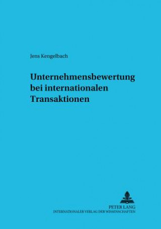 Kniha Unternehmensbewertung bei internationalen Transaktionen Jens Kengelbach