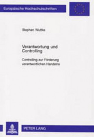 Kniha Verantwortung und Controlling Stephan Wuttke