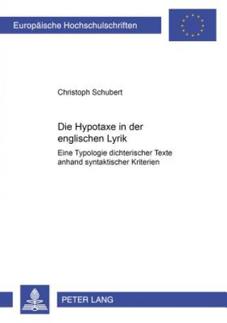 Kniha Die Hypotaxe in Der Englischen Lyrik Christoph Schubert