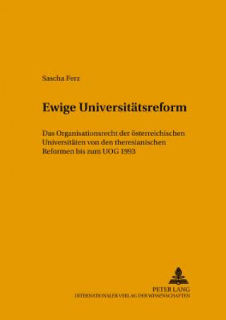 Könyv Ewige Universitaetsreform Sascha Ferz