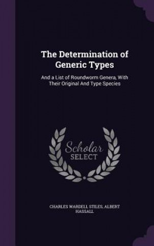 Buch Determination of Generic Types Charles Wardell Stiles