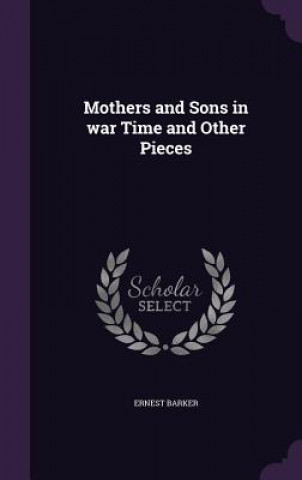 Carte Mothers and Sons in War Time and Other Pieces Barker