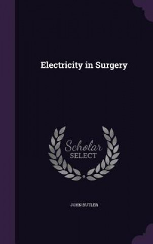 Book Electricity in Surgery Butler