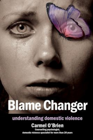 Livre Blame Changer CARMEL THER O'BRIEN