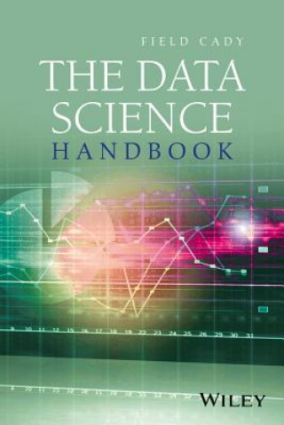 Kniha Data Science Handbook Field Cady
