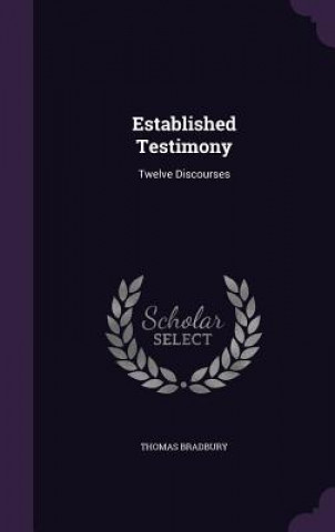 Boek Established Testimony Thomas Bradbury