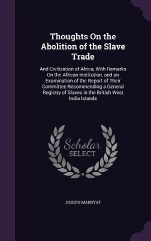 Książka Thoughts on the Abolition of the Slave Trade Joseph Marryat