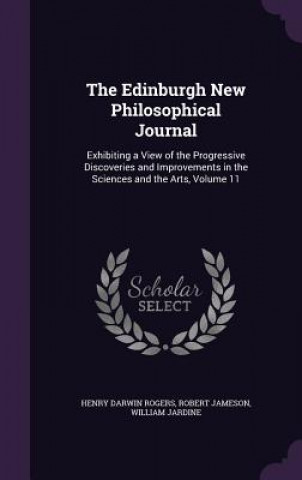 Książka Edinburgh New Philosophical Journal Henry Darwin Rogers