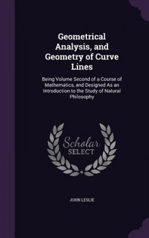 Carte Geometrical Analysis, and Geometry of Curve Lines Leslie