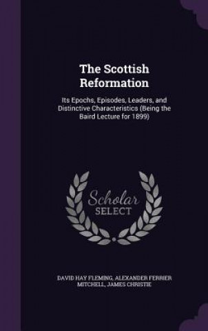 Carte Scottish Reformation David Hay Fleming