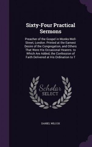 Carte Sixty-Four Practical Sermons Wilcox