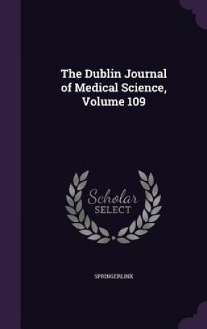 Książka Dublin Journal of Medical Science, Volume 109 Springerlink