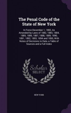 Carte Penal Code of the State of New York New York