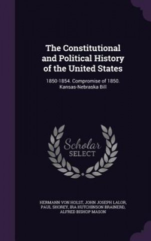 Buch Constitutional and Political History of the United States Hermann Von Holst