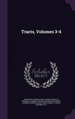 Kniha Tracts, Volumes 3-4 Smith
