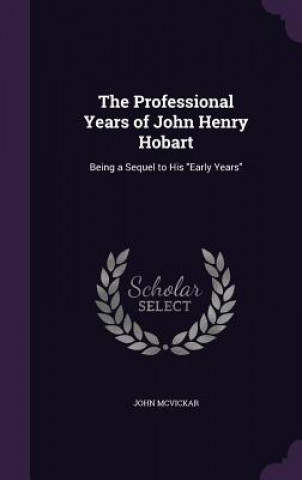 Kniha Professional Years of John Henry Hobart John McVickar