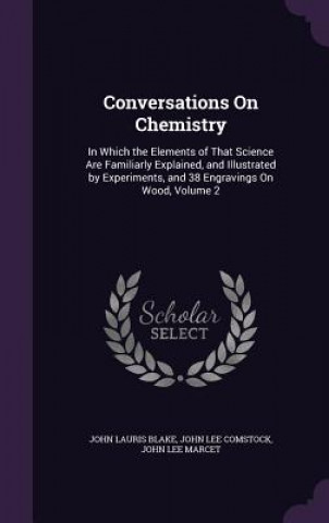 Libro Conversations on Chemistry John Lauris Blake