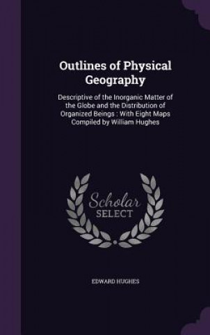 Livre Outlines of Physical Geography Hughes