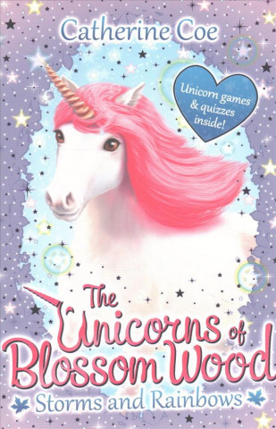 Kniha Unicorns of Blossom Wood: Storms and Rainbows Catherine Coe