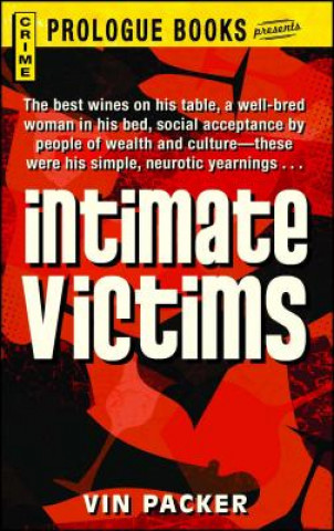 Kniha Intimate Victims Vin Packer