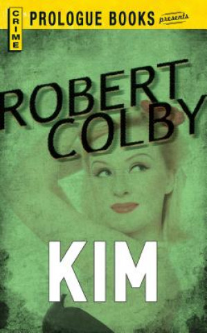 Kniha Kim Robert Colby