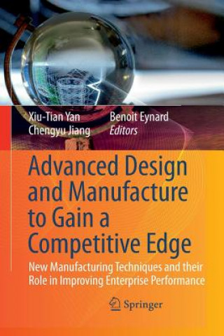 Książka Advanced Design and Manufacture to Gain a Competitive Edge Benoit Eynard