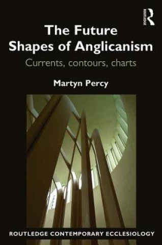 Book Future Shapes of Anglicanism Martyn Percy