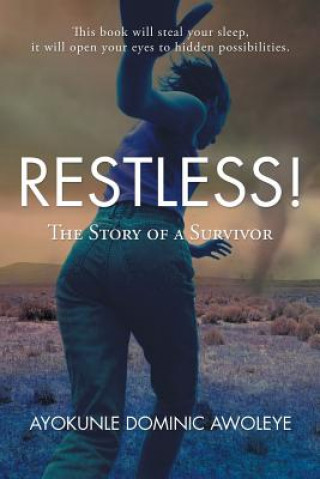 Könyv Restless! Ayokunle Dominic Awoleye