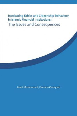 Książka Inculcating Ethics and Citizenship Behaviour in Islamic Financial Institutions Jihad Mohammad