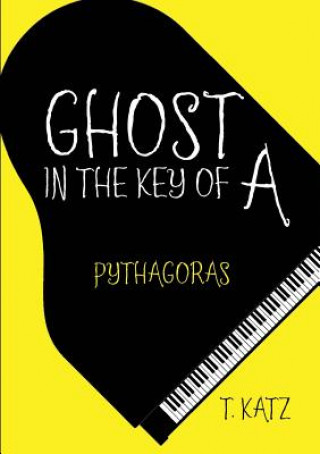 Книга Ghost in the Key of A T Katz