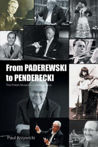 Kniha From Paderewski to Penderecki Paul Krzywicki