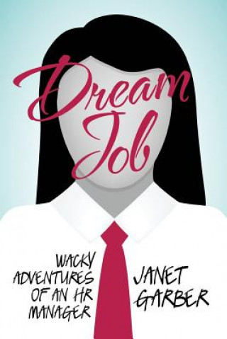Book Dream Job Janet Garber
