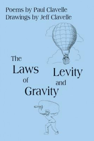 Könyv Laws of Gravity and Levity Paul Clavelle