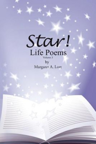 Kniha Star! Life Poems Margaret a Lort