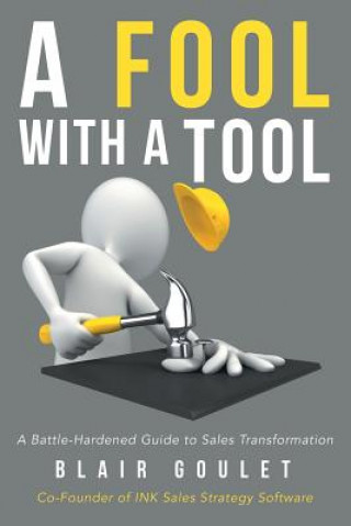 Knjiga Fool With A Tool Blair Goulet