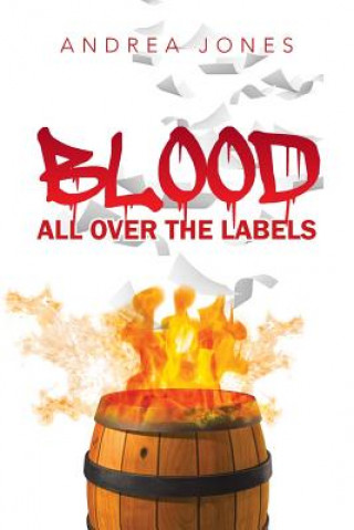 Книга Blood All Over The Labels Andrea Jones