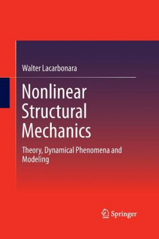 Kniha Nonlinear Structural Mechanics Walter Lacarbonara