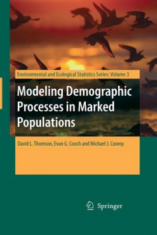 Book Modeling Demographic Processes in Marked Populations Michael J. Conroy