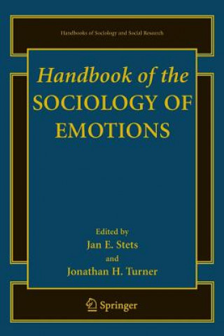 Könyv Handbook of the Sociology of Emotions Jan Stets