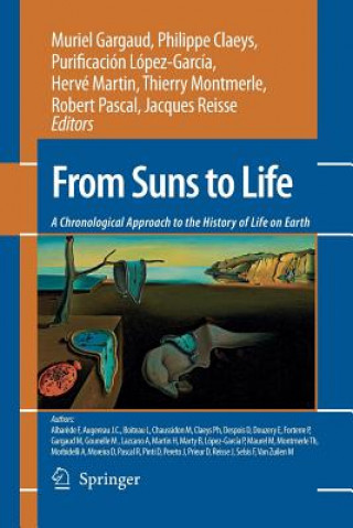 Livre From Suns to Life: A Chronological Approach to the History of Life on Earth Philippe Claeys