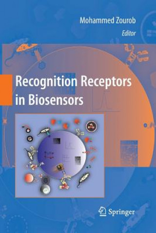 Книга Recognition Receptors in Biosensors Mohammed Zourob