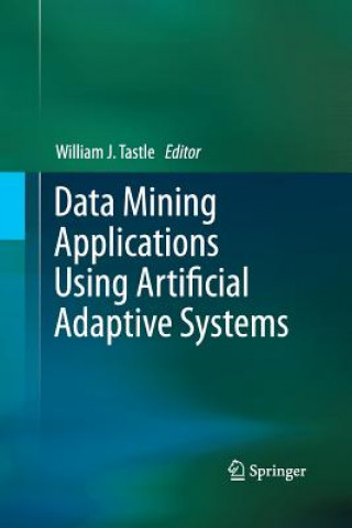 Carte Data Mining Applications Using Artificial Adaptive Systems William J Tastle