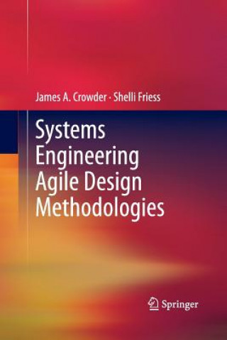 Carte Systems Engineering Agile Design Methodologies James A Crowder