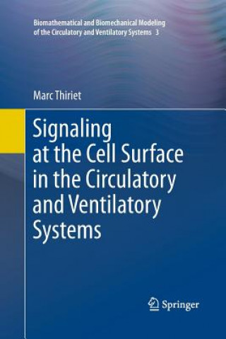 Kniha Signaling at the Cell Surface in the Circulatory and Ventilatory Systems Marc Thiriet