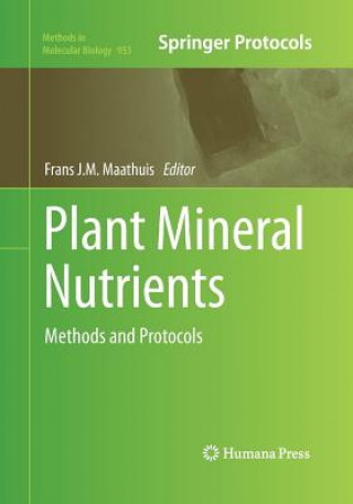 Kniha Plant Mineral Nutrients Frans J. M. Maathuis