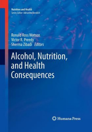 Carte Alcohol, Nutrition, and Health Consequences Victor R. Preedy
