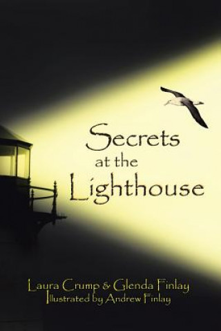 Kniha Secrets at the Lighthouse LAURA CRUMP