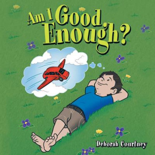 Kniha Am I Good Enough? DEBORAH COURTNEY