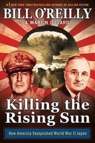 Książka Killing the Rising Sun Bill O'Reilly